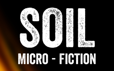 Soil Micro Fiction